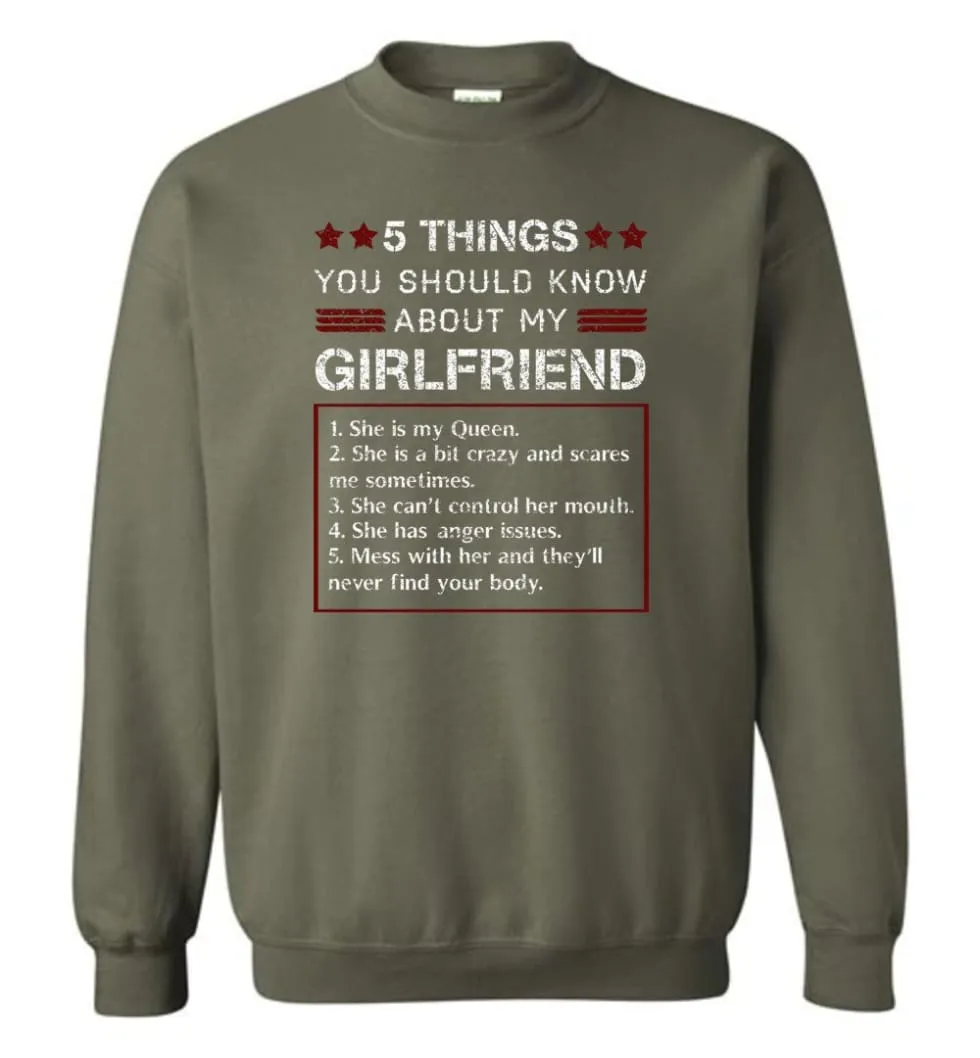 5 Things You Should Know About My Girlfriends - Sweatshirt