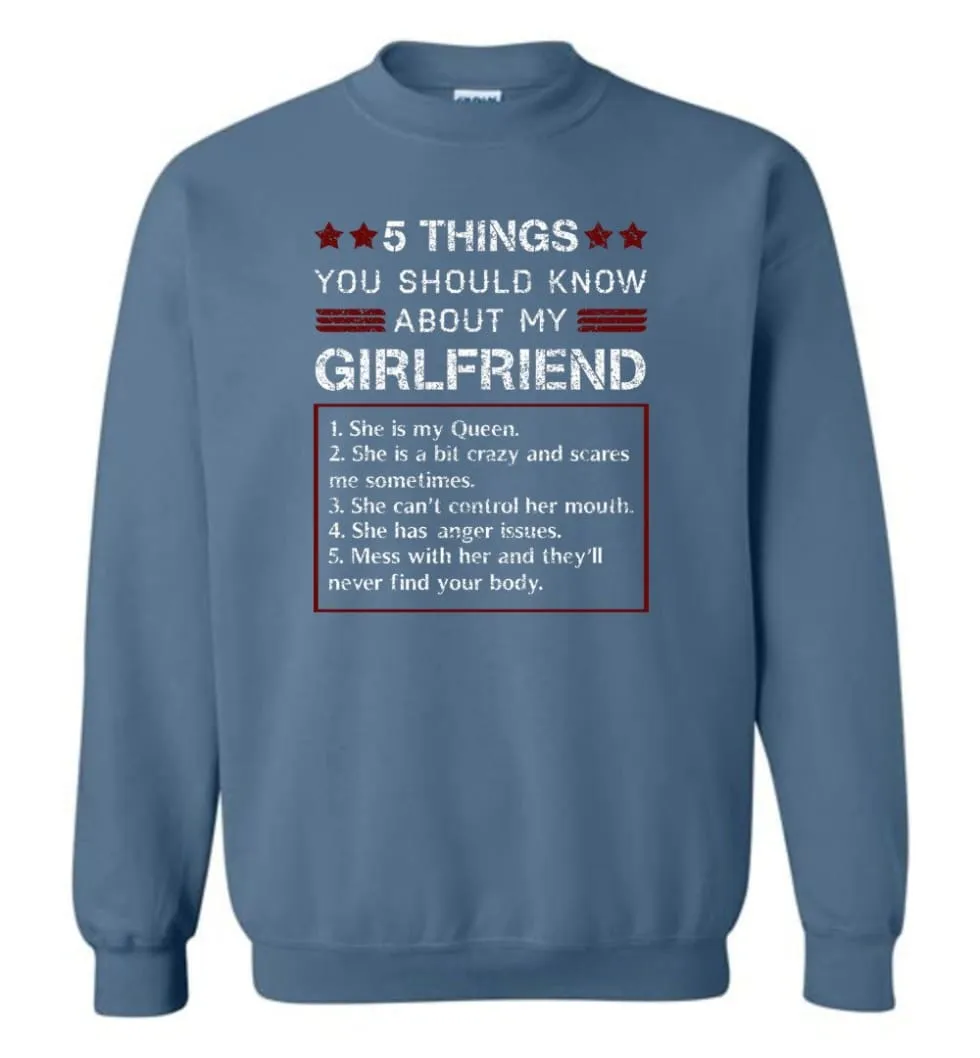 5 Things You Should Know About My Girlfriends - Sweatshirt