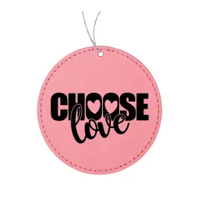 Choose Love Ornament