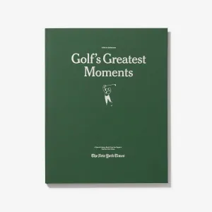 Golf’s Greatest Moments